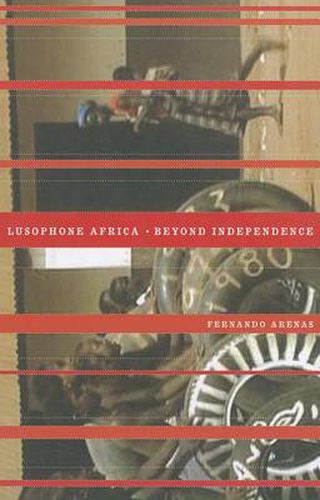 Cover image for Lusophone Africa: Beyond Independence