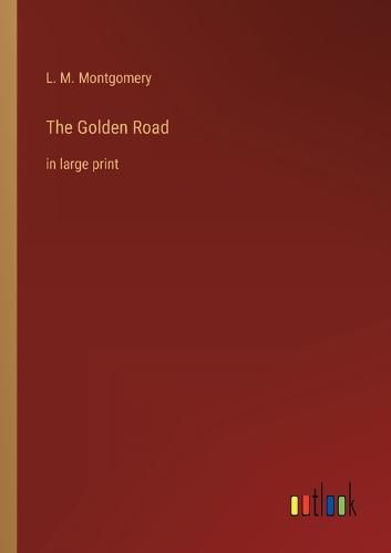 Cover image for The Golden Road