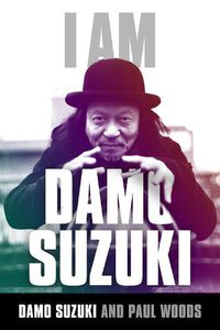Cover image for I am Damo Suzuki