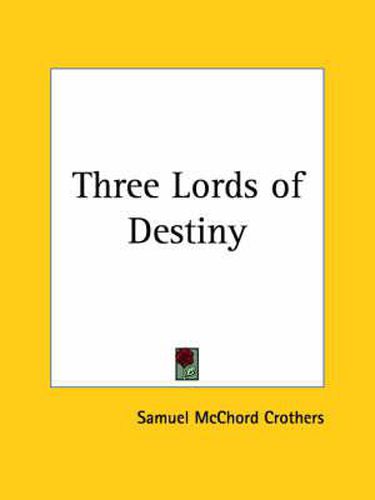 Cover image for Three Lords of Destiny (1913)