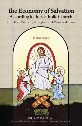 Cover image for The Economy of Salvation According to the Early Church