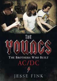 Cover image for The Youngs: The Brothers Who Built AC/DC