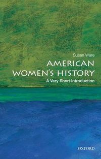 Cover image for American Women's History: A Very Short Introduction