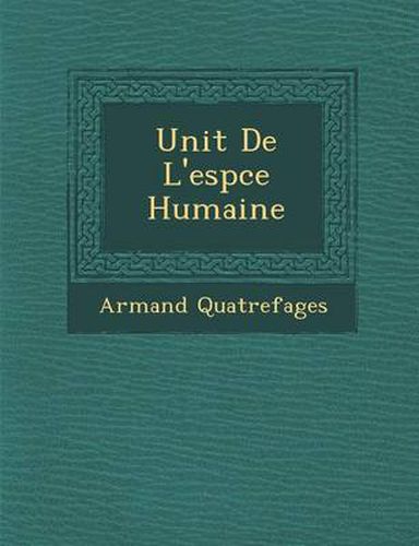 Cover image for Unit de L'Esp Ce Humaine