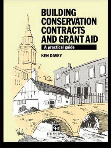 Cover image for Building Conservation Contracts and Grant Aid: A practical guide