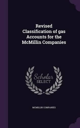 Revised Classification of Gas Accounts for the McMillin Companies