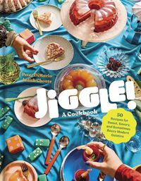 Cover image for Jiggle!: A Cookbook