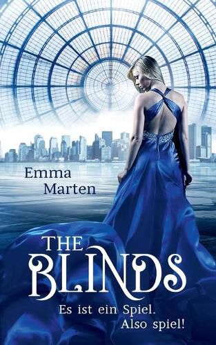 Cover image for The Blinds: Es ist ein Spiel. Also spiel!