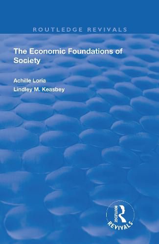 The Economic Foundations of Society