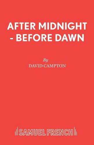 After Midnight, before Dawn