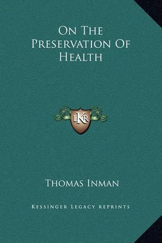 On the Preservation of Health