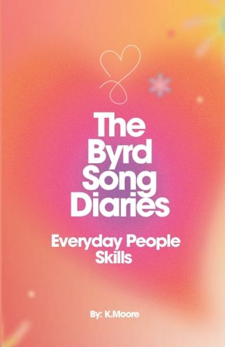 Cover image for The Byrd Song Diaries (Everyday People Skills)