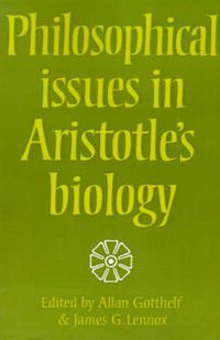 Cover image for Philosophical Issues in Aristotle's Biology