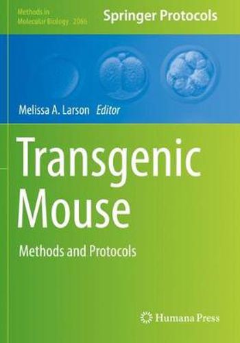 Cover image for Transgenic Mouse: Methods and Protocols