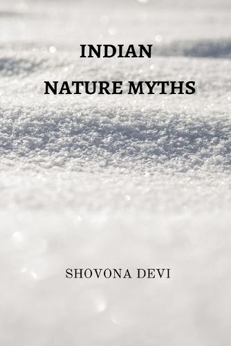 Cover image for Indian Nature Myths