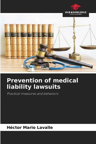 Cover image for Prevention of medical liability lawsuits