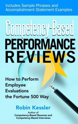 Cover image for Competency-Based Performance Reviews: How to Perform Employee Evaluations the Fortune 500 Way