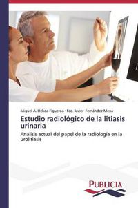 Cover image for Estudio radiologico de la litiasis urinaria