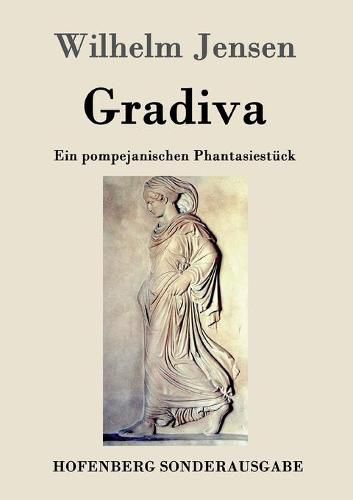 Gradiva: Ein pompejanischen Phantasiestuck