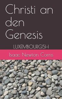 Cover image for Christi an den Genesis: Luxembourgish