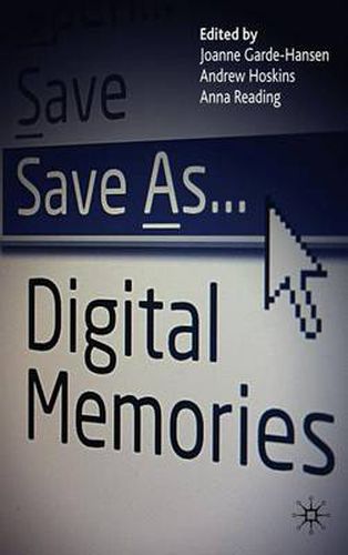 Cover image for Save As... Digital Memories