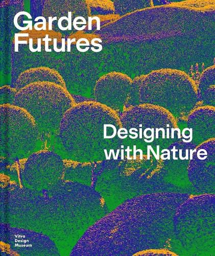 Cover image for Garden Futures