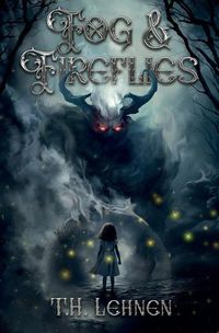 Cover image for Fog & Fireflies