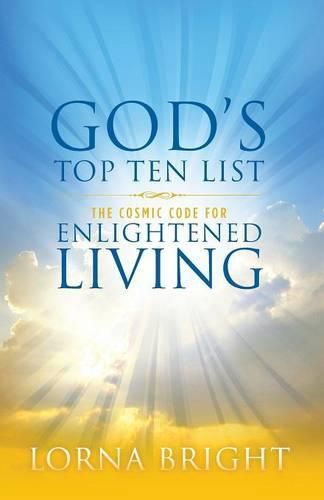 Cover image for God's Top Ten List: The Cosmic Code for Enlightened Living