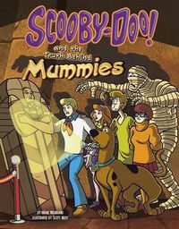 Cover image for Scooby-Doo! and the Truth Behind Mummies