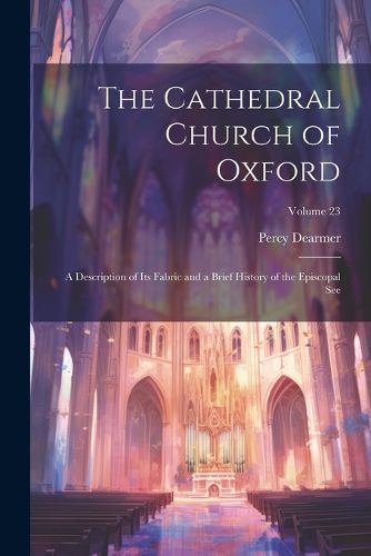 The Cathedral Church of Oxford