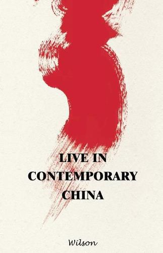 Cover image for Live in Contemporary China