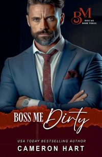 Cover image for Boss Me Dirty