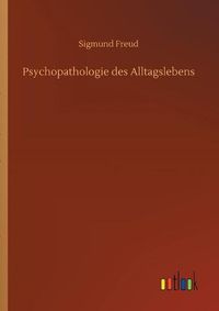 Cover image for Psychopathologie des Alltagslebens