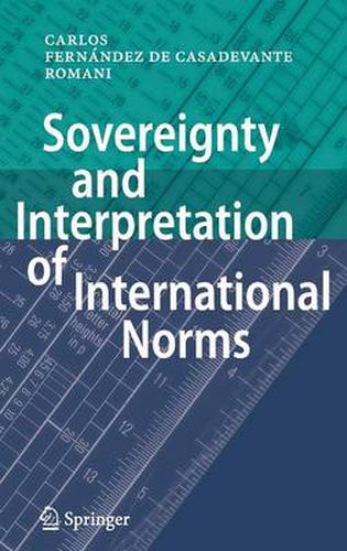 Sovereignty and Interpretation of International Norms