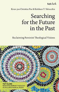 Cover image for Searching for the Future in the Past