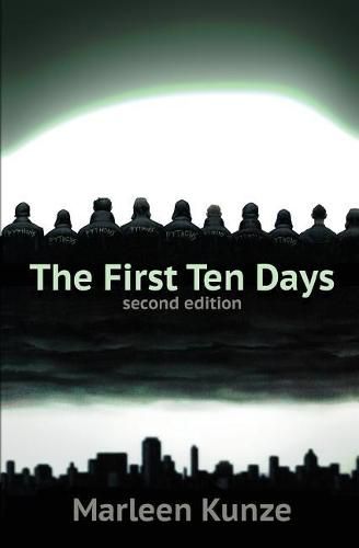 Cover image for The First Ten Days: Second Edition