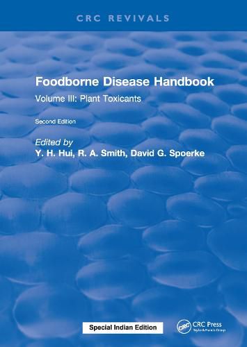 Cover image for Foodborne Disease Handbook, Second Edition: Volume III: Plant Toxicants