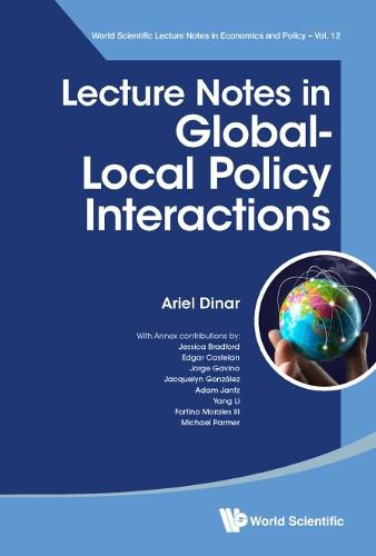 Cover image for Lecture Notes In Global-local Policy Interactions