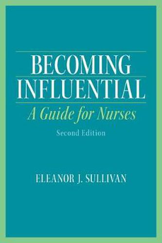 Cover image for Becoming Influential: A Guide for Nurses