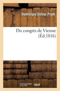 Cover image for Du Congres de Vienne