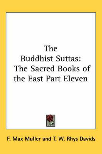 Cover image for The Buddhist Suttas: The Sacred Books of the East Part Eleven