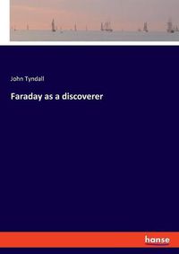 Cover image for Faraday as a discoverer