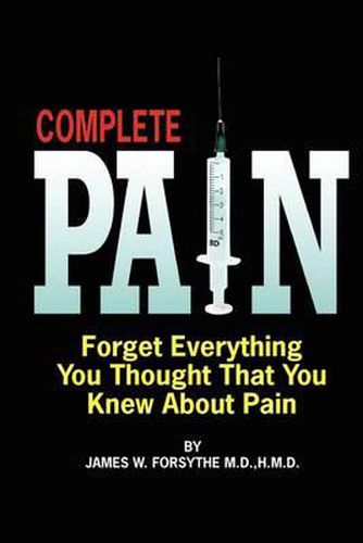 Cover image for Complete Pain: Forget Everything You Thought That You Knew About Pain