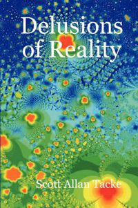 Cover image for Delusions of Reality