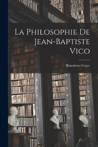 Cover image for La philosophie de Jean-Baptiste Vico