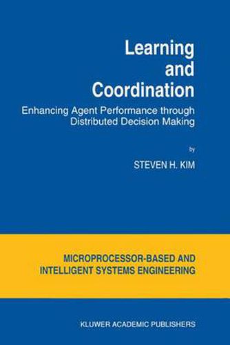 Cover image for Learning and Coordination: Enhancing Agent Performance through Distributed Decision Making