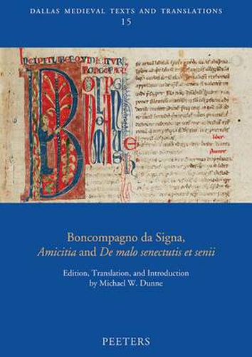 Cover image for Boncompagno Da Signa,  Amicitia  and  De Malo Senectutis Et Senii