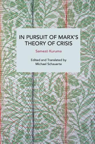Cover image for In Pursuit of Marx's Theory of Crisis