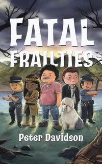Cover image for Fatal Frailties