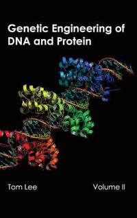 Cover image for Genetic Engineering of DNA and Protein: Volume II